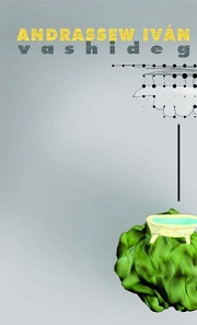Andrassew Iván: Vashideg