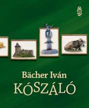 Bächer Iván: Kószáló