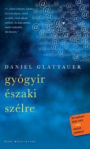 Daniel Glattauer: Gyógyír északi szélre