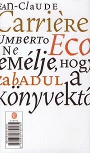 Ne remélje, hogy megszabadul a könyvektől