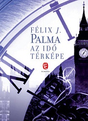 Félix J. Palma: Az idő térképe
