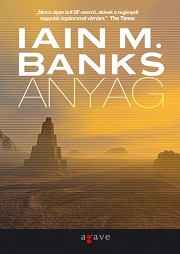 Iain M. Banks: Anyag