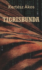 Kertész Ákos: Tigrisbunda