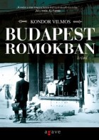 Kondor Vilmos: Budapest romokban