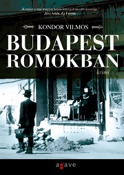 Kondor Vilmos: Budapest romokban