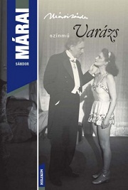 Márai Sándor: Varázs - színmű