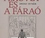Orosz István: A követ és a fáraó