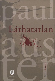 Paul Auster: Láthatatlan