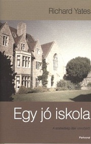 Richard Yates: Egy jó iskola