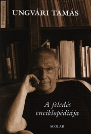 Ungvári Tamás: A feledés enciklopédiája