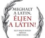 Meghalt a latin, éljen a latin! - címlap