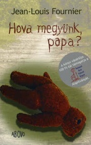 Hova megyünk, papa? - borító