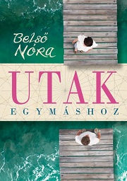 Utak egymáshoz - borító