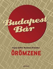 Vajay_BudapestBar_Öromzene-bor