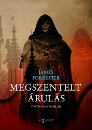 Forrester_Megszentelt árulás-bor180