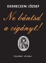 DebreczeniJ_Ne bántsd a cigányt-bor180