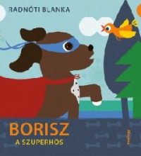 RadnotiBl_Borisz a szuperhos-bor 200