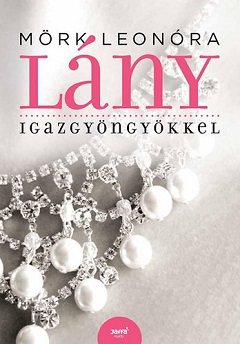 mork_lany-igazgyongyokkel-bor240